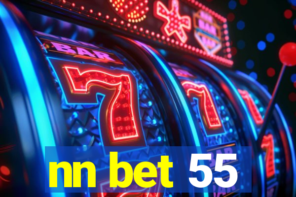 nn bet 55